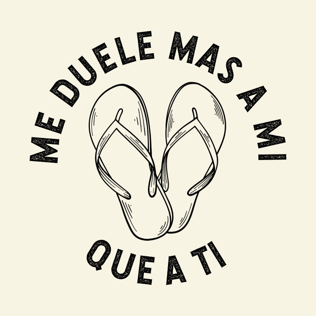 Me duele mas a mi que a ti - vintage design by verde