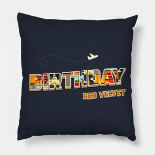 Red Velvet Birthday text | Morcaworks Pillow