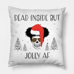 Funny Afro Skull Christmas Hat - Dead Inside But Jolly AF Christmas Skeleton - Christmas Skull Messy Bun Pillow