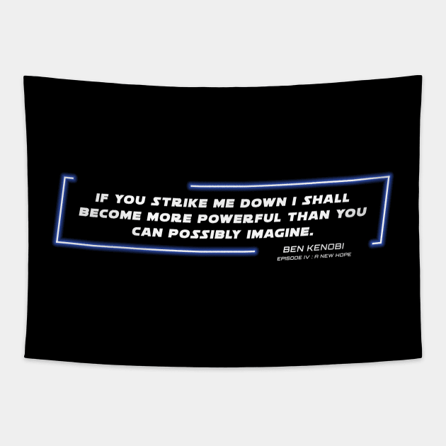 EP4 - OWK - Strike - Quote Tapestry by LordVader693