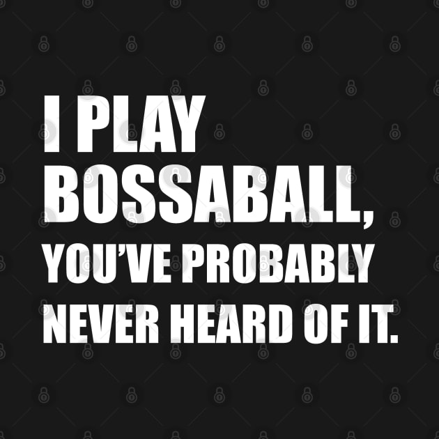 I Play Bossaball, You've Probably Never Heard Of It - Hipster Typography by SubtleSplit