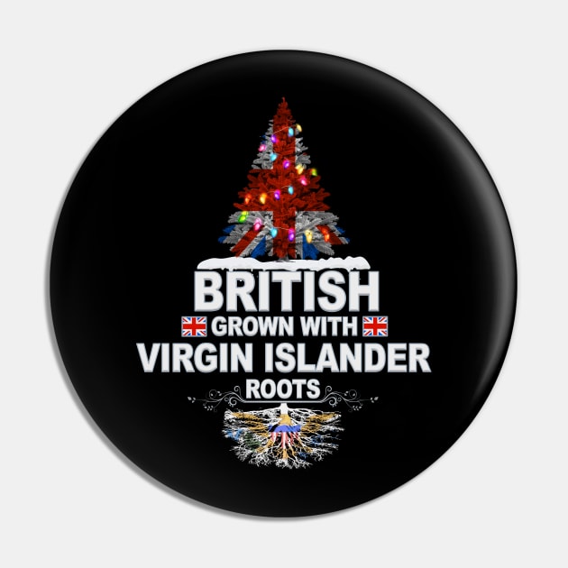 British Grown With Virgin Islander Roots - Gift for Virgin Islander With Roots From Virgin Islands Pin by Country Flags