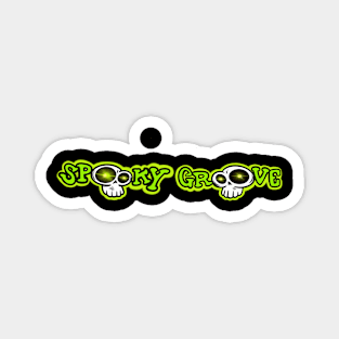 Spooky Groove by MAGGOTTWAGON Magnet