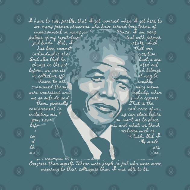 Nelson Mandela Portrait And Quote by Slightly Unhinged