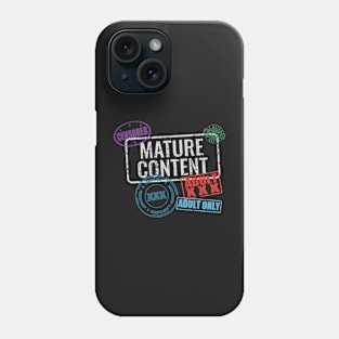 Mature Content Explicit Warning Stamp Phone Case