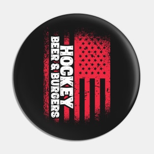 Hockey Beer And Burgers - US Flag graphic Pin