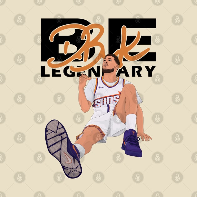 Devin Booker Be Legendary by fmmgraphicdesign