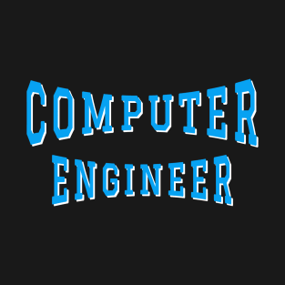 Computer Engineer in Turquoise Color Text T-Shirt