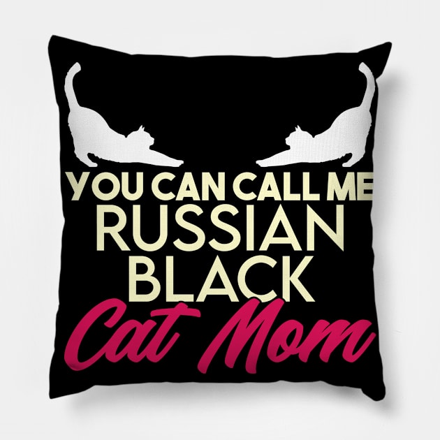 Russian black cat mom breed Pillow by SerenityByAlex