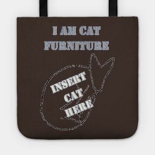 I Am Cat Furniture Tote