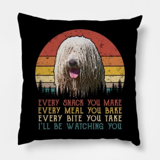 Vintage Every Snack You Make Every Meal You Bake Komondor Pillow