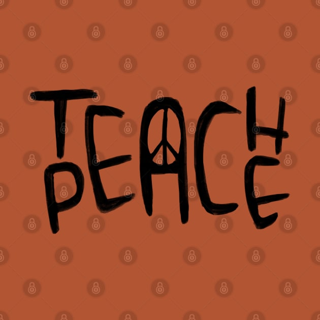 Teach Peace by badlydrawnbabe