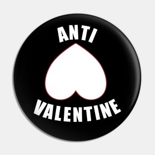 Anti Valentine - against Valentines Day Pin