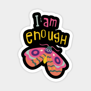 I Am Enough Magnet