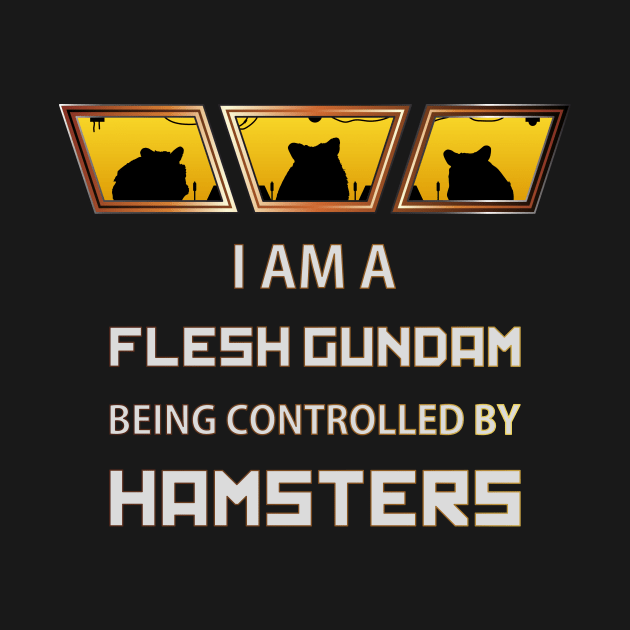 I Am A Hamster-Controlled Flesh Gundam by Runesilver