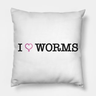 Gardening lover I love worms Pillow