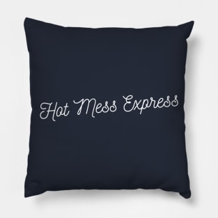 Hot Mess Express Pillow