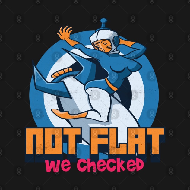 Not Flat We Checked by Pixeldsigns