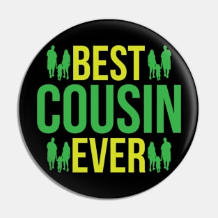 Best Cousin Ever T Shirt For Women Men Pin