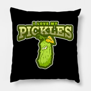 I LOVE MY PICKLES Pillow