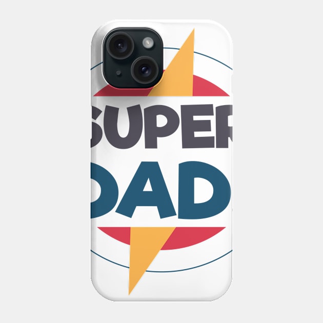 Super DaD tee Phone Case by Designhubb