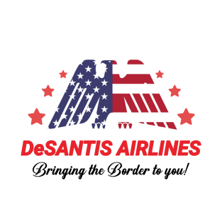 Desantis Airlines Bringing the border to you T-Shirt