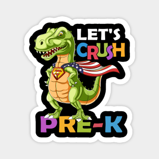 Ready To Crush PreK Dinosaur First Day Of Preschool 2035 Boy Magnet