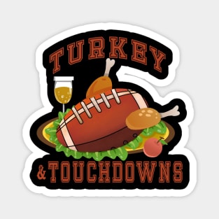 THANKSGIVING TURKEY AND TOUCHDOWNS Magnet