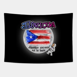 Boricua aunque naciera en la luna. Tapestry