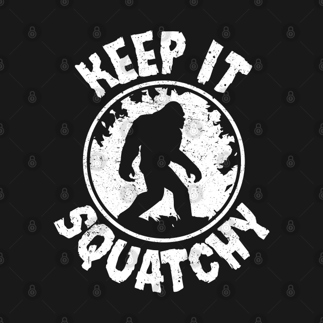 Disover Keep It Squatchy Funny BigFoot Print Sasquatch Kid's Adult - Bigfoot - T-Shirt