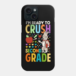 I'm Ready To Crush second Grade Back To School Phone Case