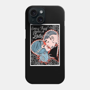 Every thung Phone Case