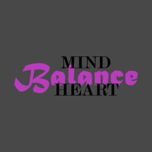 Balance Mind and Heart T-Shirt