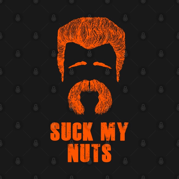 Suck My Nuts by NotoriousMedia