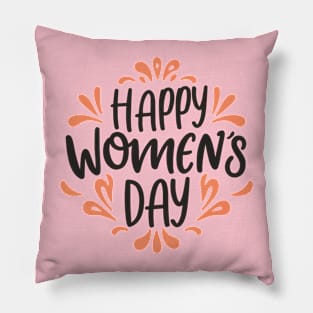 Happy Women's Day , International Women's Day T-shirt. Pillow