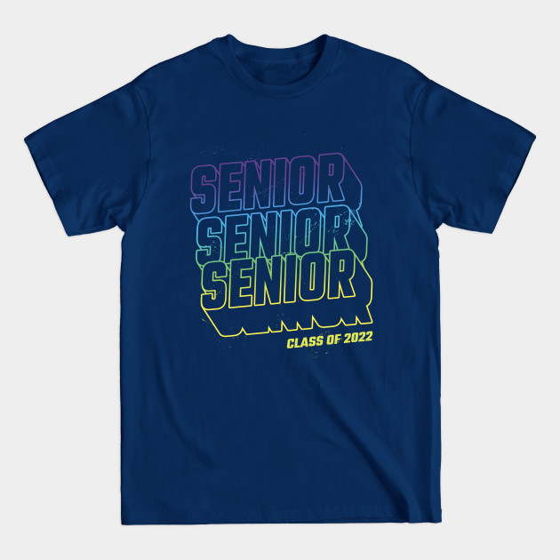 Disover Senior 2022 Class of 2022 Graduate Graduation - Senior 2022 - T-Shirt