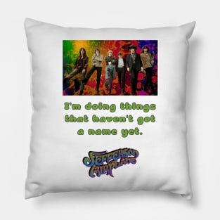 Things That Haven't Got a Name Yet Pillow