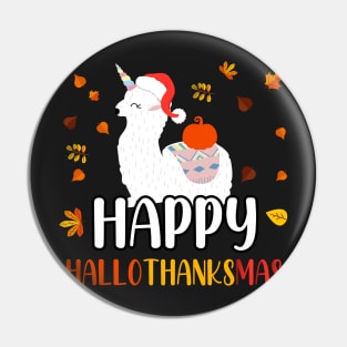 Happy Hallothanksmas / Cute Llama Happy Hallothanksmas Pin