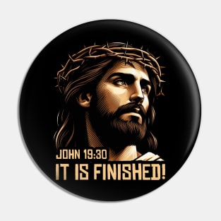 John 19:30 It Is Finished Pin