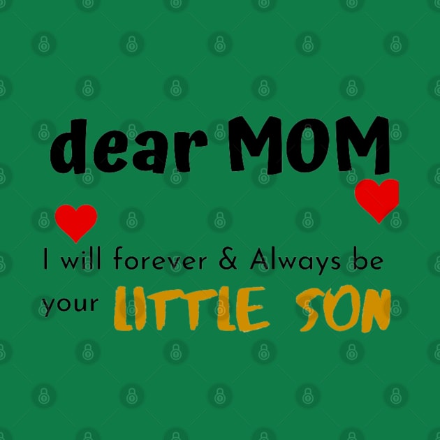 Dear Dad I Am Your Little Son by Artistic Design