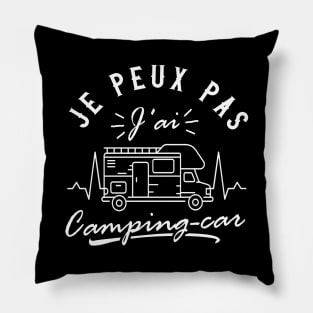 Je Peux Pas J'ai Camping Car cadeau retraite Pillow