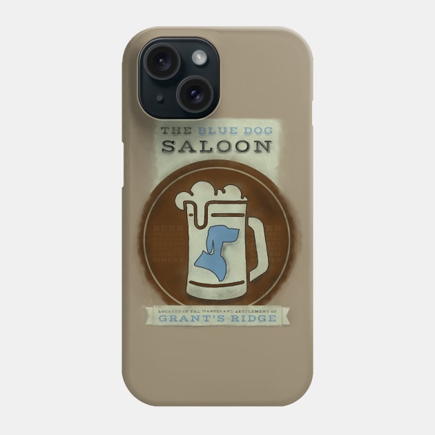 The Blue Dog Saloon (Weathered Logo) Phone Case by A Journey Beyond The Skies