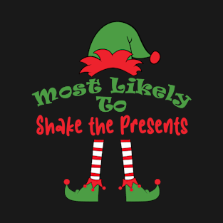 Most Likely to Shake The Presents Matching Christmas, Funny Pajamas, Family Matching, Holiday, Family Pictures, Holiday Outfits Personalized Family T-Shirt