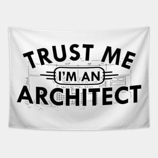 Architect - Trust me I'm an architect Tapestry