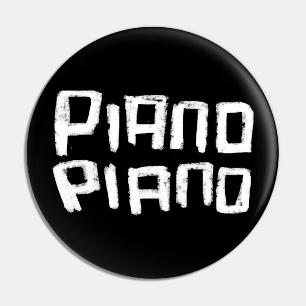 Piano Piano Pin by badlydrawnbabe