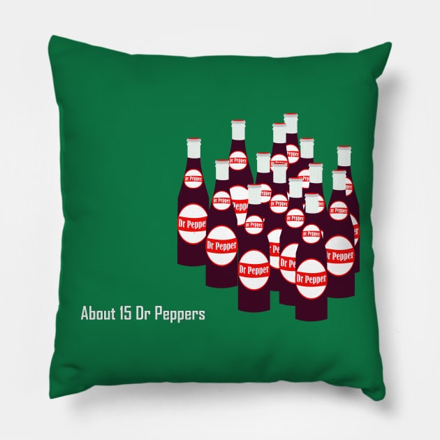 About 15 Dr Peppers Pillow by MrGekko