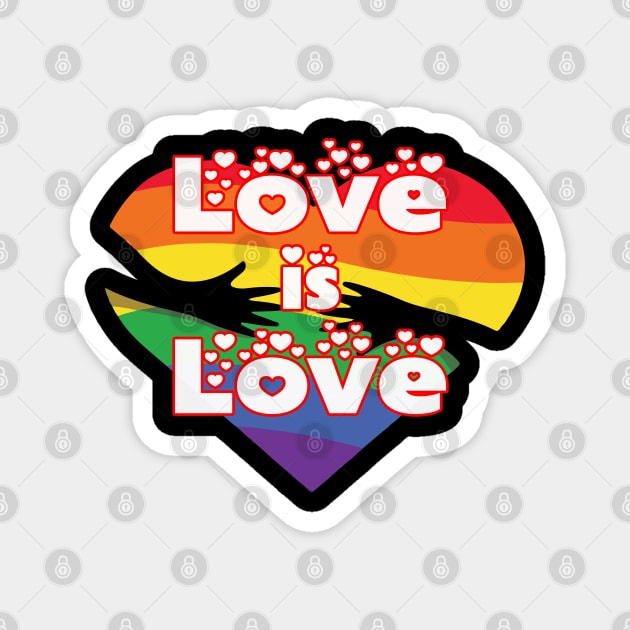 Love Is Love LGBT Rainbow Magnet by Christyn Evans