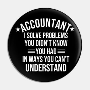 Humorous accounting quote. Funny accountant gift. Pin