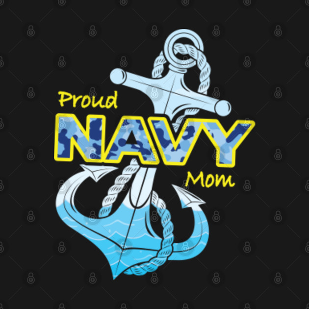 Disover Proud Navy Mom - Proud Navy Mom - T-Shirt