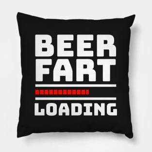 Fart Joke - BEER FART LOADING Pillow